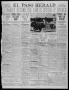 Thumbnail image of item number 1 in: 'El Paso Herald (El Paso, Tex.), Ed. 1, Saturday, October 29, 1910'.