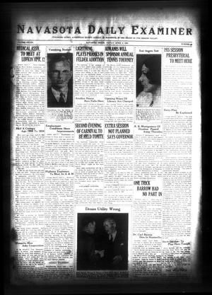 Navasota Daily Examiner (Navasota, Tex.), Vol. 36, No. 44, Ed. 1 Friday, April 6, 1934