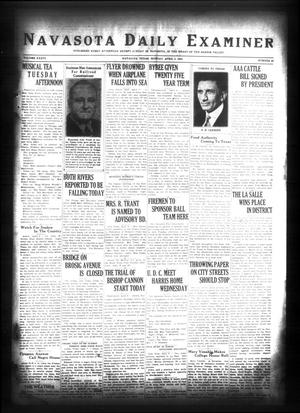 Navasota Daily Examiner (Navasota, Tex.), Vol. 36, No. 46, Ed. 1 Monday, April 9, 1934