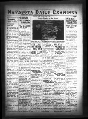 Navasota Daily Examiner (Navasota, Tex.), Vol. 40, No. 44, Ed. 1 Monday, April 18, 1938