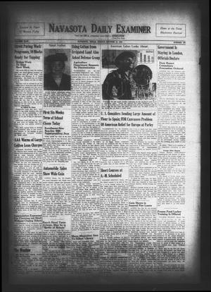 Primary view of object titled 'Navasota Daily Examiner (Navasota, Tex.), Vol. 46, No. 196, Ed. 1 Friday, October 18, 1940'.