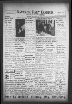Primary view of object titled 'Navasota Daily Examiner (Navasota, Tex.), Vol. 47, No. 216, Ed. 1 Monday, November 17, 1941'.