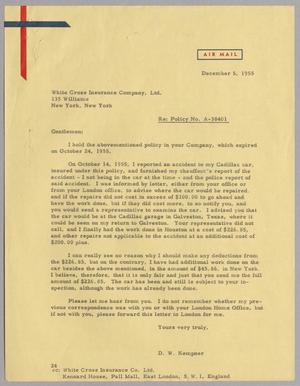 [Letter from D. W. Kempner to The White Cross Insurance Company Limited, December 5, 1955]