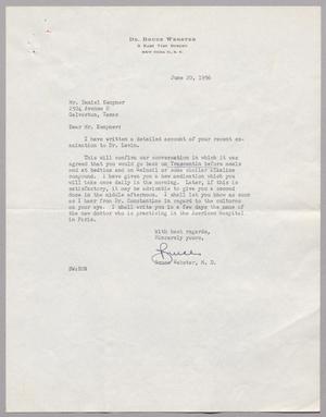[Letter from Bruce Webster to Daniel Kempner, June 20, 1956]
