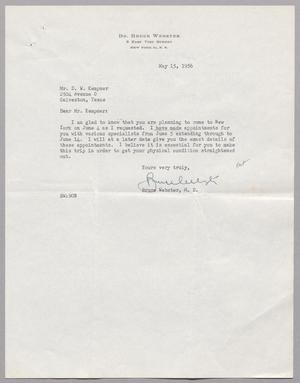 [Letter from Dr. Bruce Walker to D. W. Kempner, May 15, 1956]
