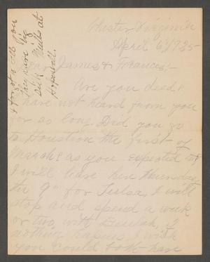 Primary view of object titled '[Letter to James and Frances Chambers - April 6, 1925]'.