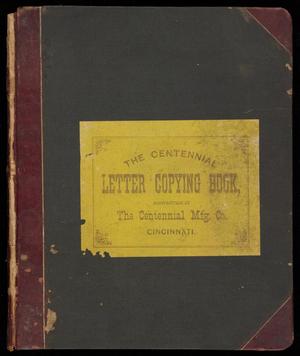 Primary view of object titled '[Copy Book of Letters by J. J. Click]'.