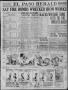 Primary view of El Paso Herald (El Paso, Tex.), Ed. 1, Saturday, December 16, 1916