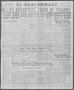 Thumbnail image of item number 1 in: 'El Paso Herald (El Paso, Tex.), Ed. 1, Saturday, August 17, 1918'.