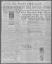 Thumbnail image of item number 1 in: 'El Paso Herald (El Paso, Tex.), Ed. 1, Saturday, March 20, 1920'.
