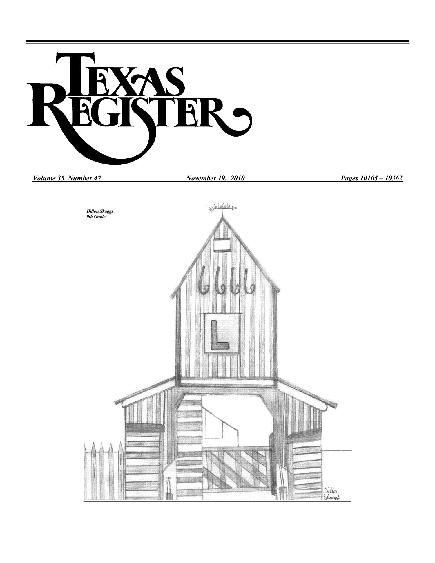 Texas Register, Volume 35, Number 47, Pages 10105-10362, November 19, 2010
                                                
                                                    Title Page
                                                