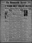 Thumbnail image of item number 1 in: 'The Brownsville Herald (Brownsville, Tex.), Vol. 40, No. 14, Ed. 2 Monday, July 20, 1931'.