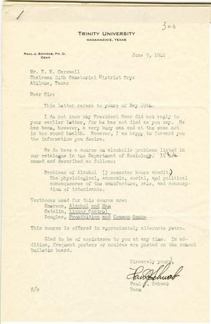 [Letter from Paul J. Schwab, Trinity University, Waxahachie, Texas to T. N. Carswell - June 9, 1942]