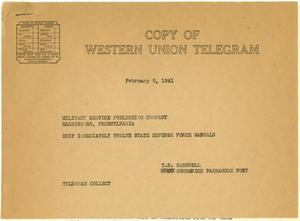 Primary view of object titled '[Telegram from T. N. Carswell to Military Service Publishing Company - February 8, 1941]'.