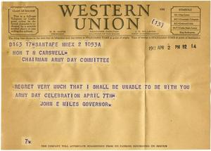 Primary view of object titled '[Telegram from Governor John E. Miles to T. N. Carswell - April 2, 1941]'.