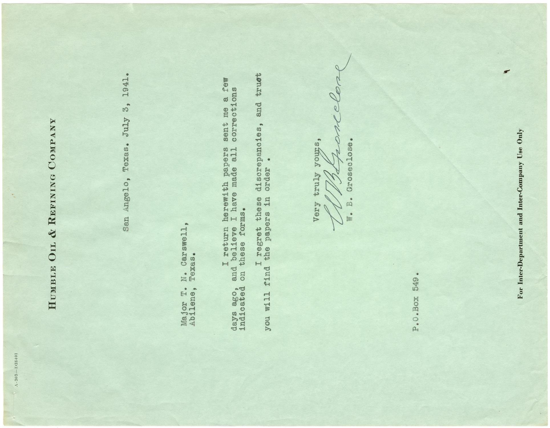 [Letter and Reports:  From W. B. Groseclose to Major T. N. Carswell - July 3, 1941]
                                                
                                                    [Sequence #]: 1 of 1
                                                