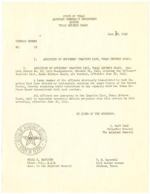 [Texas Defense Guard General Orders No. 18 from Brigadier General J. Watt Page and Lieutenant Colonel Neill H. Banister by order of the Governor - June 9, 1942]