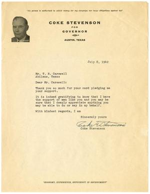 Primary view of object titled '[Letter from Coke R. Stevenson to T. N. Carswell - July 8, 1942]'.