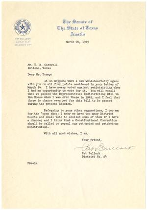[Letter from Senator Pat Bullock to T. N. Carswell - March 20, 1945]