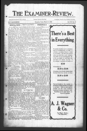 The Examiner-Review. (Navasota, Tex.), Vol. 16, No. 10, Ed. 1 Thursday, March 11, 1909