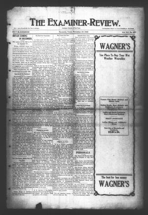 The Examiner-Review. (Navasota, Tex.), Vol. 16, No. 45, Ed. 1 Thursday, November 25, 1909