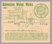Primary view of Galveston Water Works Monthly Statement (2524 O 1/2): April 1950