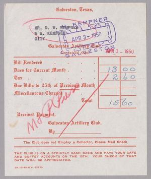 [Monthly Bill for Galveston Artillery Club: April 1950]