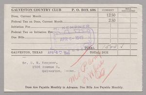 [Monthly Bill for Galveston Country Club: April 1949]
