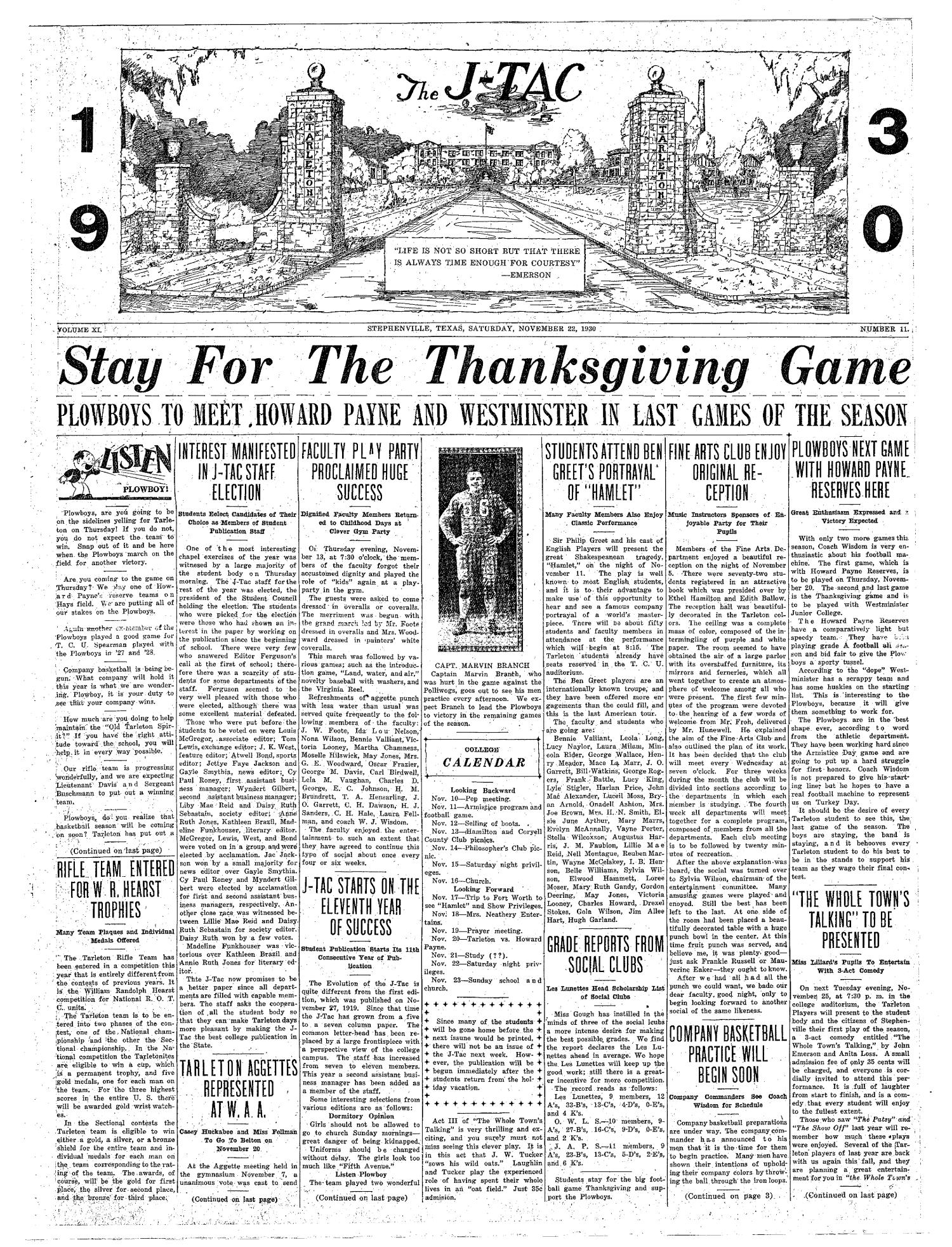 The J-TAC (Stephenville, Tex.), Vol. 11, No. 11, Ed. 1 Saturday, November 22, 1930
                                                
                                                    [Sequence #]: 1 of 4
                                                