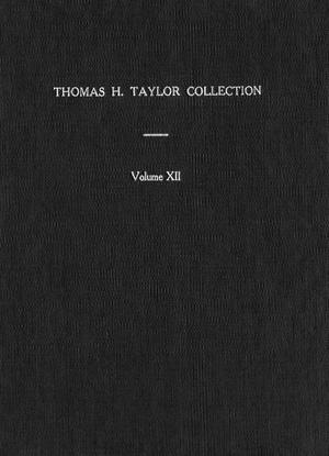 Primary view of object titled 'Thomas H. Taylor Collection: Volume 12'.