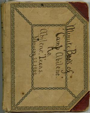 Primary view of object titled '[Records for Abilene Confederate Veterans Association, 1902-1922]'.