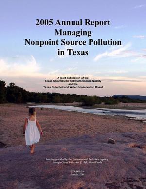 Texas Nonpoint Source Pollution Management Program Annual Report: 2005