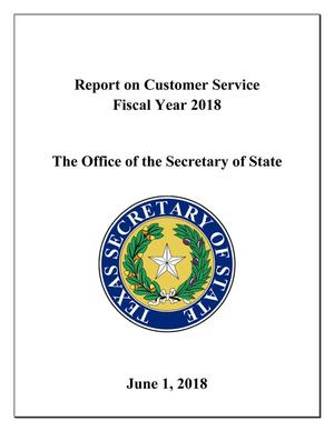 Primary view of object titled 'Texas Secretary of State Report on Customer Service: 2018'.