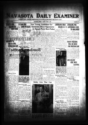 Navasota Daily Examiner (Navasota, Tex.), Vol. 33, No. 97, Ed. 1 Friday, June 6, 1930