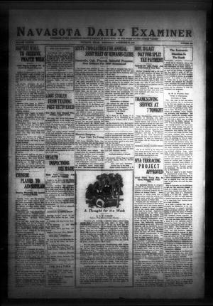 Primary view of object titled 'Navasota Daily Examiner (Navasota, Tex.), Vol. 38, No. 239, Ed. 1 Wednesday, November 25, 1936'.