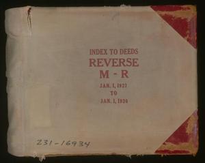 Travis County Deed Records: Reverse Index to Deeds 1927-1930 M-R