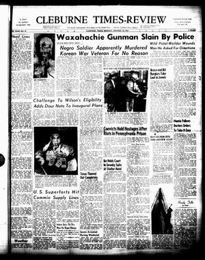 Primary view of object titled 'Cleburne Times-Review (Cleburne, Tex.), Vol. [48], No. 57, Ed. 1 Monday, January 19, 1953'.