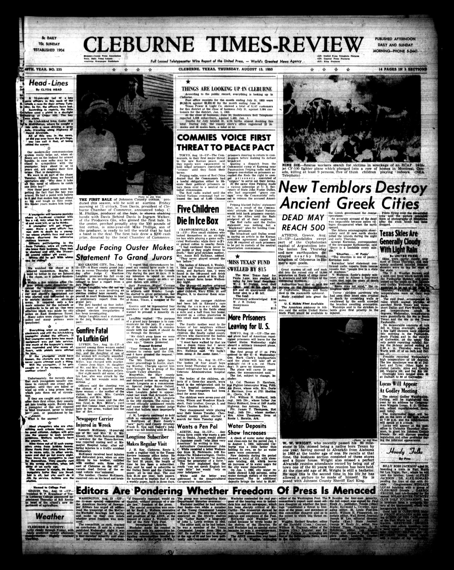 Cleburne Times-Review (Cleburne, Tex.), Vol. 48, No. 235, Ed. 1 Thursday, August 13, 1953
                                                
                                                    [Sequence #]: 1 of 14
                                                