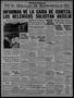 Thumbnail image of item number 1 in: 'El Heraldo De Brownsville (Brownsville, Tex.), Vol. 49, No. 138, Ed. 1 Tuesday, November 19, 1940'.