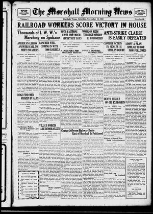 The Marshall Morning News (Marshall, Tex.), Vol. 1, No. 60, Ed. 1 Saturday, November 15, 1919