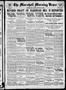Primary view of The Marshall Morning News (Marshall, Tex.), Vol. 1, No. 139, Ed. 1 Thursday, February 19, 1920