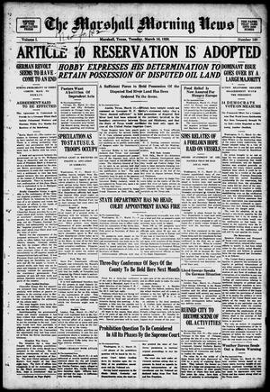 The Marshall Morning News (Marshall, Tex.), Vol. 1, No. 160, Ed. 1 Tuesday, March 16, 1920