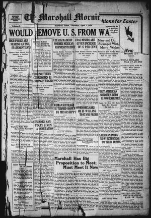 The Marshall Morning News (Marshall, Tex.), Vol. 1, No. [173], Ed. 1 Thursday, April 1, 1920