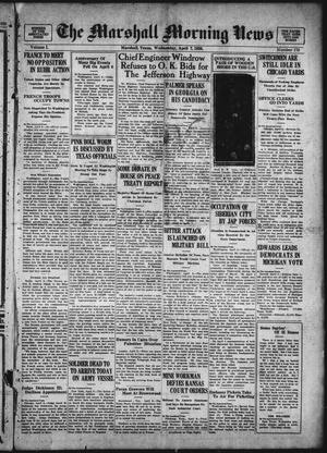 The Marshall Morning News (Marshall, Tex.), Vol. 1, No. 178, Ed. 1 Wednesday, April 7, 1920