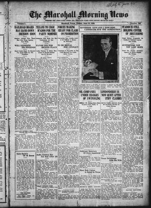 The Marshall Morning News (Marshall, Tex.), Vol. 1, No. 246, Ed. 1 Friday, June 25, 1920