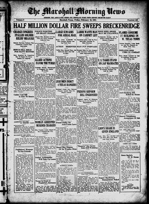 The Marshall Morning News (Marshall, Tex.), Vol. 2, No. 145, Ed. 1 Friday, February 25, 1921
