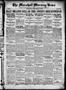 Newspaper: The Marshall Morning News (Marshall, Tex.), Vol. 2, No. 145, Ed. 1 Fr…