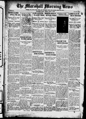The Marshall Morning News (Marshall, Tex.), Vol. 2, No. 181, Ed. 1 Friday, April 8, 1921