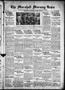 Newspaper: The Marshall Morning News (Marshall, Tex.), Vol. 2, No. 322, Ed. 1 Th…