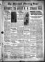 Newspaper: The Marshall Morning News (Marshall, Tex.), Vol. 2, No. 346, Ed. 1 Fr…